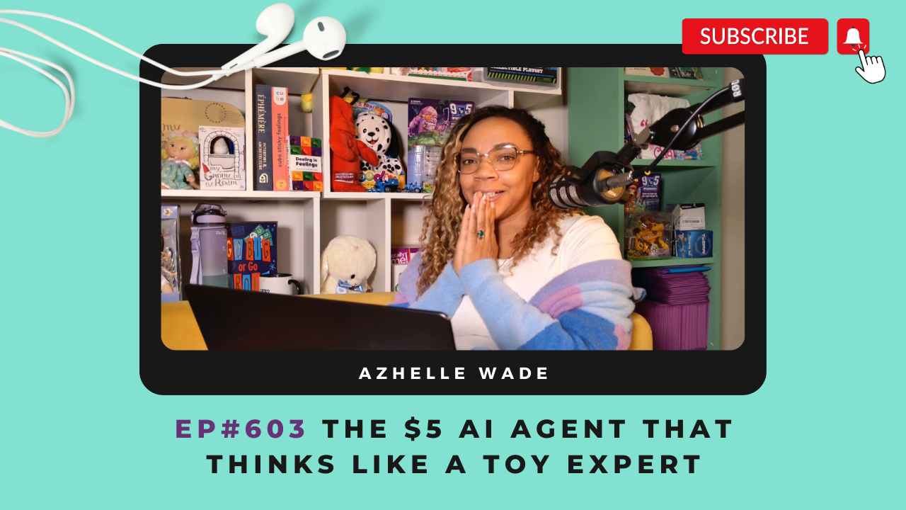 S6E03 | The $5 AI Agent That Thinks Like a Toy Expert